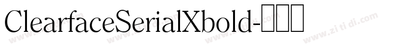 ClearfaceSerialXbold字体转换
