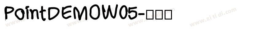 PointDEMOW05字体转换