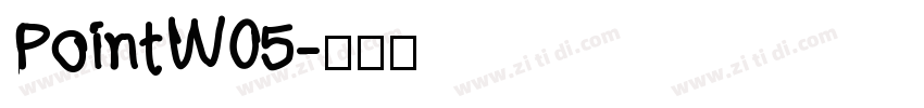 PointW05字体转换