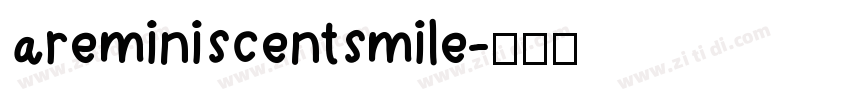 areminiscentsmile字体转换