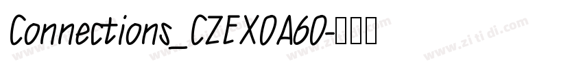 Connections_CZEX0A60字体转换