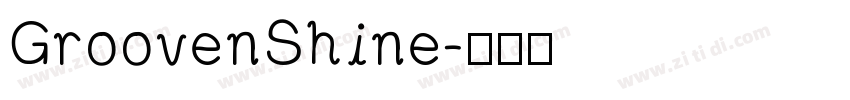 GroovenShine字体转换