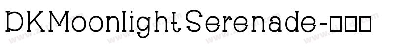 DKMoonlightSerenade字体转换