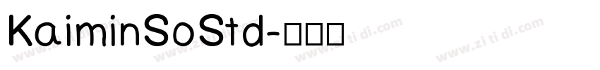 KaiminSoStd字体转换