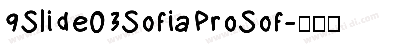 9Slide03SofiaProSof字体转换
