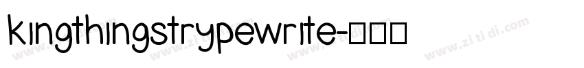 kingthingstrypewrite字体转换