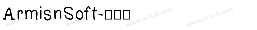 ArmisnSoft字体转换