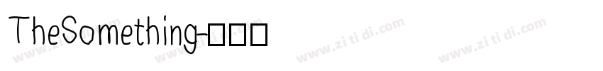 TheSomething字体转换
