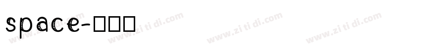 space字体转换