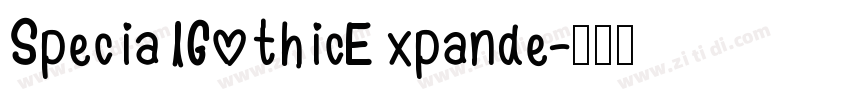 SpecialGothicExpande字体转换
