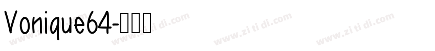 Vonique64字体转换