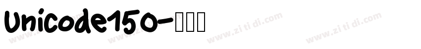 Unicode150字体转换