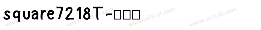 square7218T字体转换
