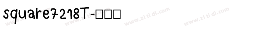 square7218T字体转换