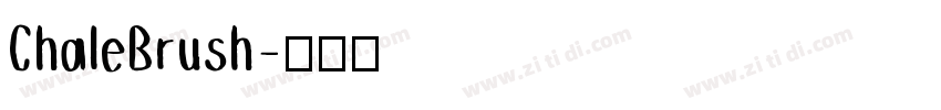 ChaleBrush字体转换