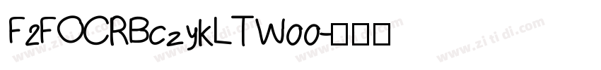 F2FOCRBczykLTW00字体转换