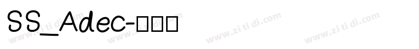 SS_Adec字体转换