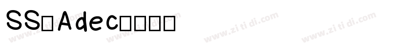 SS_Adec字体转换