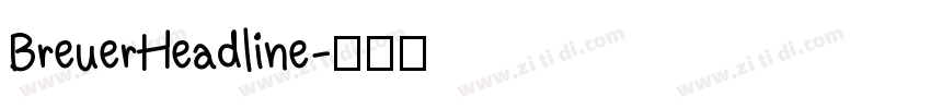 BreuerHeadline字体转换