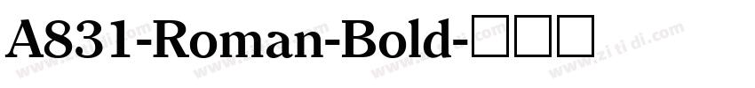 A831-Roman-Bold字体转换