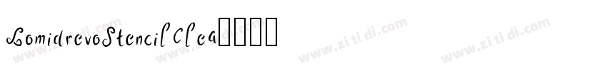 LomidrevoStencilClea字体转换