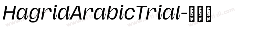HagridArabicTrial字体转换