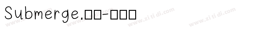 Submerge.沦陷字体转换