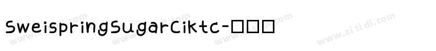 SweispringSugarCiktc字体转换