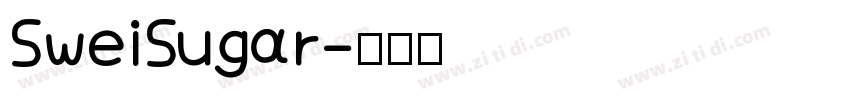SweiSugar字体转换