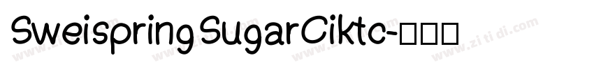 SweispringSugarCiktc字体转换