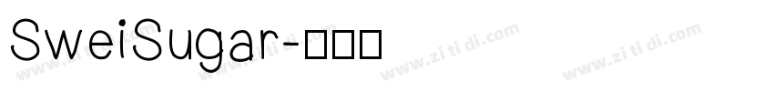 SweiSugar字体转换