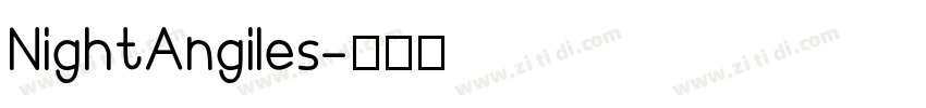 NightAngiles字体转换