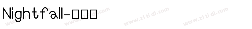 Nightfall字体转换