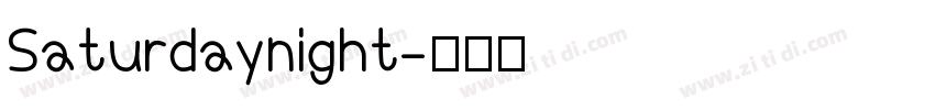 Saturdaynight字体转换
