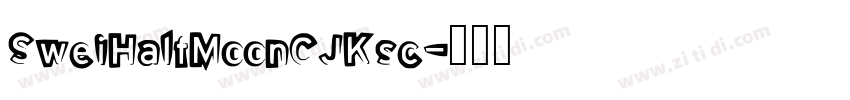 SweiHalfMoonCJKsc字体转换