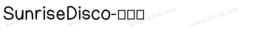 SunriseDisco字体转换