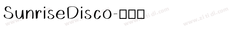 SunriseDisco字体转换