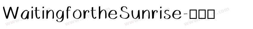 WaitingfortheSunrise字体转换