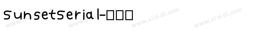 SunsetSerial字体转换