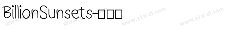 BillionSunsets字体转换