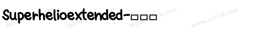 Superhelioextended字体转换