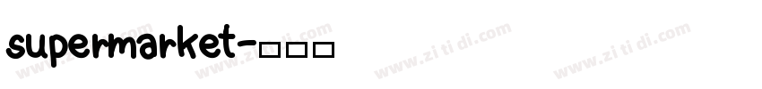 supermarket字体转换