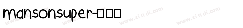 mansonsuper字体转换