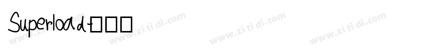 Superload字体转换
