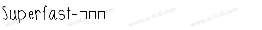 Superfast字体转换