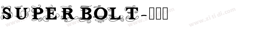 SUPERBOLT字体转换