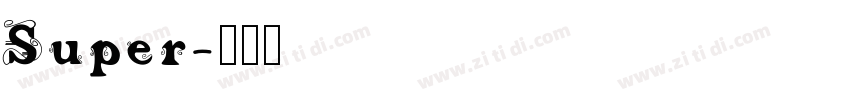 Super字体转换