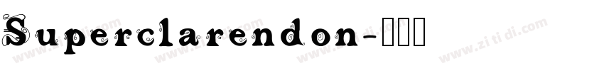 Superclarendon字体转换