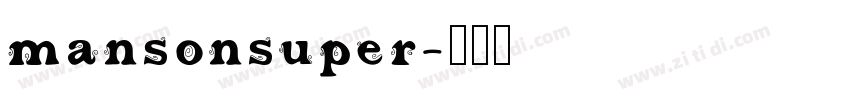 mansonsuper字体转换