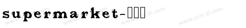 supermarket字体转换